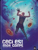 Ceci est mon corps - 2 Tomes