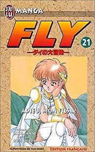 Fly, tome 21 : Adieu mon fils - Koji Inada, Riku Sanjô
