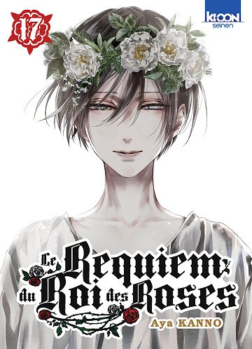 Le requiem du Roi des Roses - Tome 17