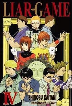 Liar Game, tome 4 - Shinobu Kaitani
