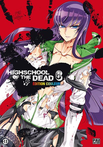 Highschool of the dead - Édition couleur - 6. Tome 6