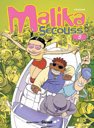 Malika Secouss - Tome 05: Fais pas ta star - Tehem