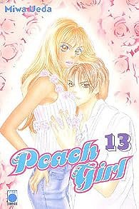 Peach Girl, tome 13 - Miwa Ueda