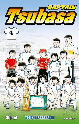 Captain Tsubasa - Tome 04: En route pour le tournoi national ! - Yoichi Takahashi