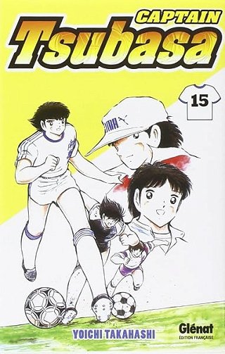 Captain Tsubasa - Tome 15: Kojiro vs Jun - Yoichi Takahashi