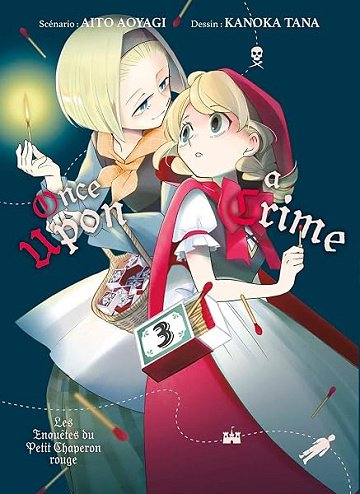 Once upon a crime T03 - Aito Aoyagi, Kanoka Tana (2026)