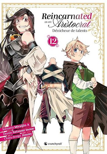 Reincarnated As An Aristocrat - T12 - Miraijin A, Jimmy, Natsumi Inoue (2026)