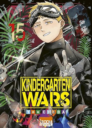 Kindergarten Wars T15 - You Chiba (2026)