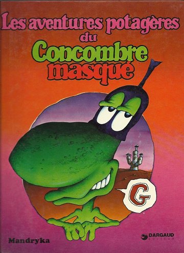 Les aventures potagères du Concombre masqué 5 Tomes