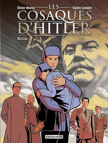 Les cosaques d'Hitler Vol. 2: Kolia - Valérie Lemaire