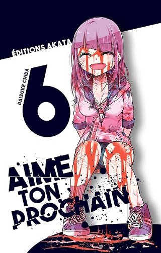 Aime ton prochain - tome 6 - Daisuke Chida