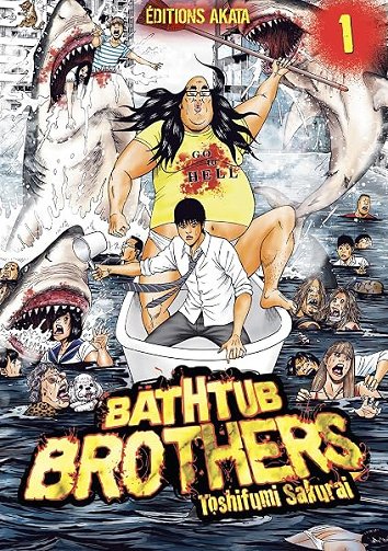Bathtub Brothers - Tome 1: Bathtub Brothers - 1 - Toshifumi Sakurai