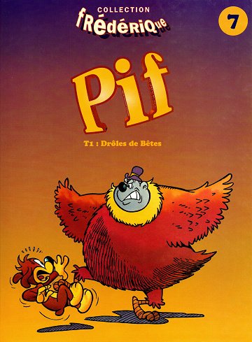 Pif - Tome 01 - Frédérique - Drôles De Bêtes