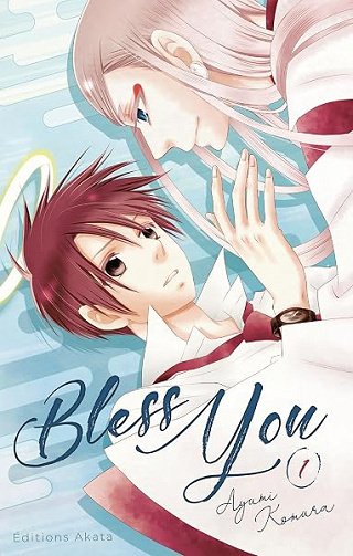 Bless You - Tome 1: Bless You - 1 - Ayumi Komura Bless You - Tome 1: Bless You - 1 - Ayumi Komura