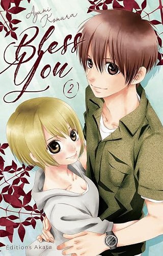Bless you - Tome 2: Bless You - 2 - Ayumi Komura Bless you - Tome 2: Bless You - 2 - Ayumi Komura