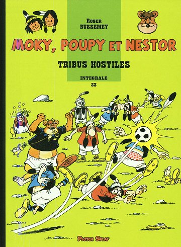 Moky, Poupy et Nestor - Intégrale 33 Moky, Poupy et Nestor - Intégrale 33