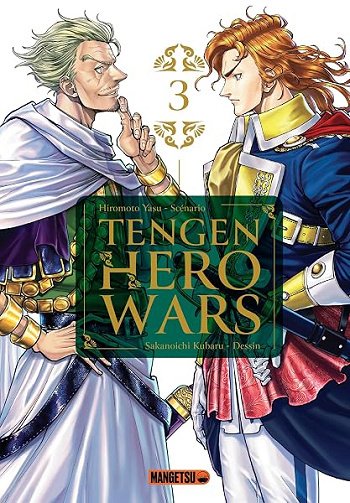 Tengen Hero Wars T03 - Yasu Hiromoto, Kubaru Sakanoichi Tengen Hero Wars T03 - Yasu Hiromoto, Kubaru Sakanoichi
