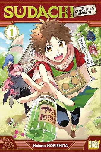 Sudachi - The Demon King Incident T01 - Makoto Morishita Sudachi - The Demon King Incident T01 - Makoto Morishita