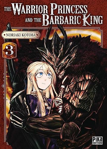 The Warrior Princess and the Barbaric King T03 - Noriaki Kotoba The Warrior Princess and the Barbaric King T03 - Noriaki Kotoba