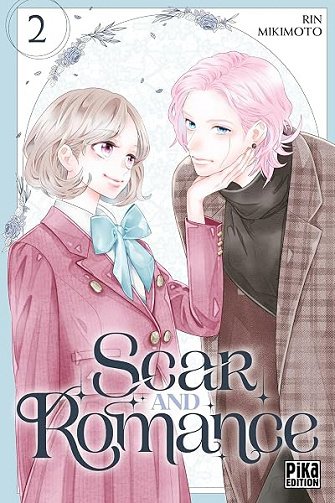 Scar and Romance T02 - Rin Mikimoto