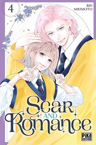 Scar and Romance T04 - Rin Mikimoto