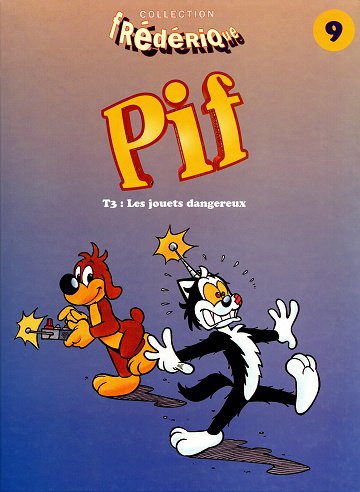 Pif - Tome 03 - Frédérique - Les Jouets Dangereux