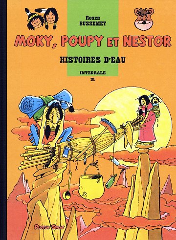 Moky, Poupy et Nestor - Intégrale 31 Moky, Poupy et Nestor - Intégrale 31