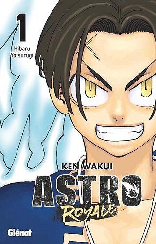 Astro Royale - Tome 01 - Ken Wakui (2025) Astro Royale - Tome 01 - Ken Wakui (2025)