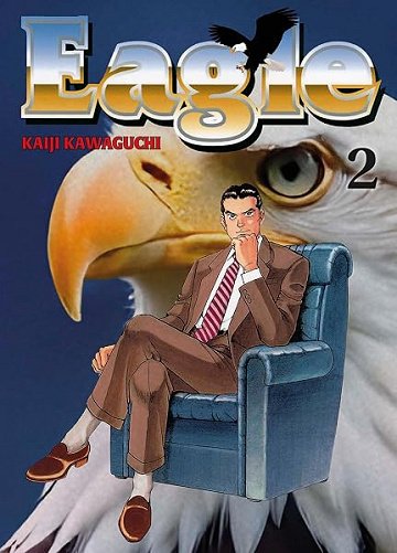 Eagle Perfect Edition T02 - Kaiji Kawaguchi (2026)