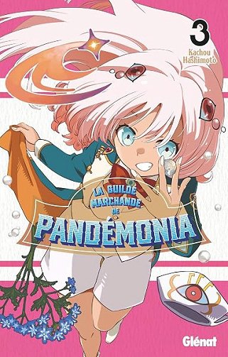 La Guilde marchande de Pandémonia - Tome 03 - Kachou Hashimoto (2026) La Guilde marchande de Pandémonia - Tome 03 - Kachou Hashimoto (2026)