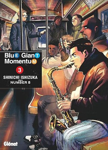 Blue Giant Momentum - Tome 03 - Shinichi Ishizuka, Number 8 (2026)