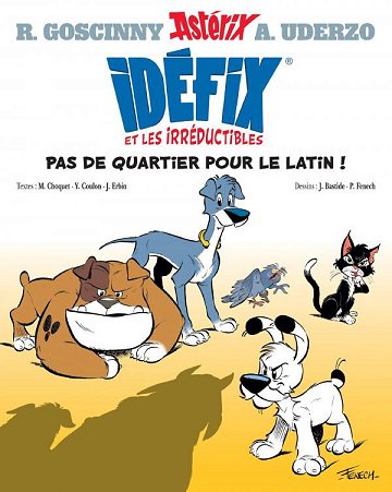 Idéfix et les Irréductibles - Tomes 01 à 08 Idéfix et les Irréductibles - Tomes 01 à 08