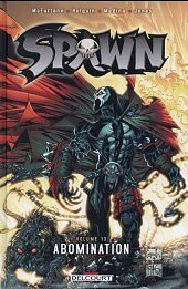 Spawn Tome 13 : Abomination Spawn Tome 13 : Abomination