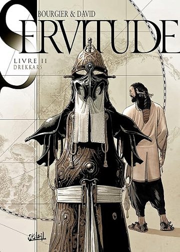 Servitude T02: Drekkars - Fabrice David, Eric Bourgier