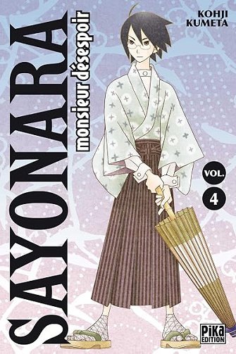 Sayonara Monsieur Désespoir T04 - Kohji Kumeta