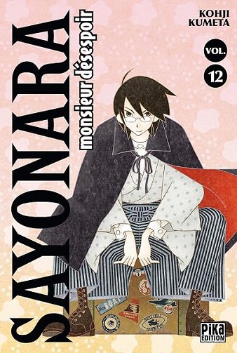 Sayonara Monsieur Désespoir T12 - Kohji Kumeta