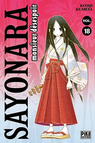 Sayonara Monsieur Désespoir T18 - Kohji Kumeta Sayonara Monsieur Désespoir T18 - Kohji Kumeta
