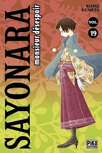 Sayonara Monsieur Désespoir T19 - Kohji Kumeta