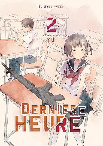 Dernière Heure - tome 2 - Yu