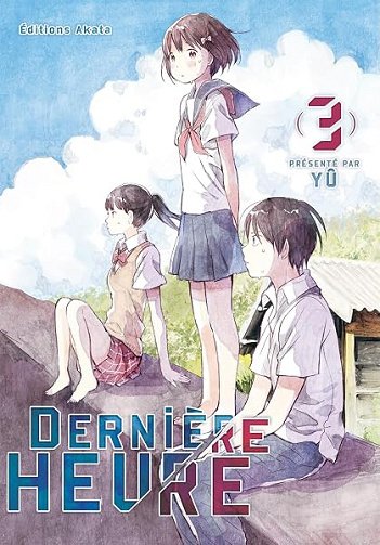 Dernière Heure - tome 3 - Yu