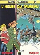 Bastos et Zakousky, tome 6 : L'heure du taureau - François Corteggiani, Pica Bastos et Zakousky, tome 6 : L'heure du taureau - François Corteggiani, Pica