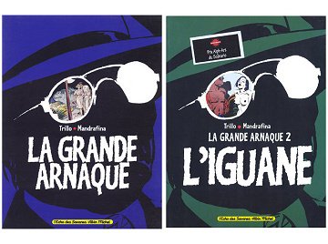 La Grande Arnaque - Tomes 01 & 02