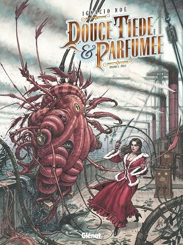 Douce, tiède et parfumée - Tome 02: Seuls - Ignacio Noé