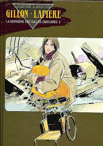 La dernière des salles obscures, tome 2 - Paul Gillon, Denis Lapière La dernière des salles obscures, tome 2 - Paul Gillon, Denis Lapière