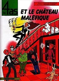 Les 4 as, tome 20 : Les 4 as et le château maléfique - Georges Chaulet