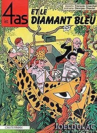 Les 4 As, tome 17 : Les 4 as et le Diamant Bleu - François Craenhals