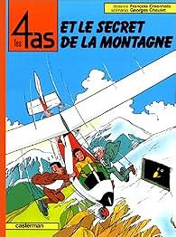 Les 4 as, tome 24 : Les 4 as et le secret de la montagne - Georges Chaulet