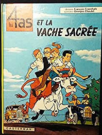 Les 4 As, tome 3 : Les 4 as et la vache sacrée - Georges Chaulet