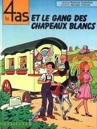 Les 4 As, tome 15 : Les 4 as et le gang des chapeaux blancs - Georges Chaulet