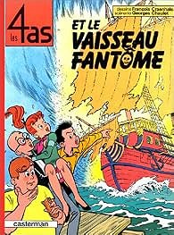 Les 4 as, tome 16 : Les 4 as et le vaisseau fantôme - Georges Chaulet